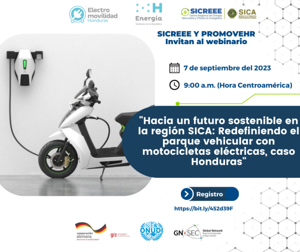 Image of WEBINARIO  “Hacia un futuro sostenible en la región SICA: Redefiniendo el parque vehicular con motocicletas eléctricas, caso Honduras"