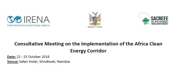 Image of Consultative Meeting on the way forward for the implementation of the Africa Clean Energy Corridor (ACEC), 22 – 23 October 2018, Windhoek, Namibia