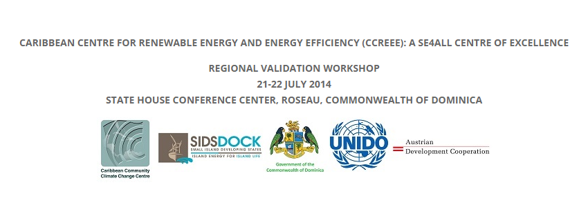 Image of CCREEE REGIONAL VALIDATION WORKSHOP 21-22 JULY 2014 ROSEAU, COMMONWEALTH OF DOMINICA